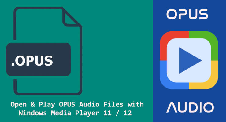 Opus Codec for Windows Media Player